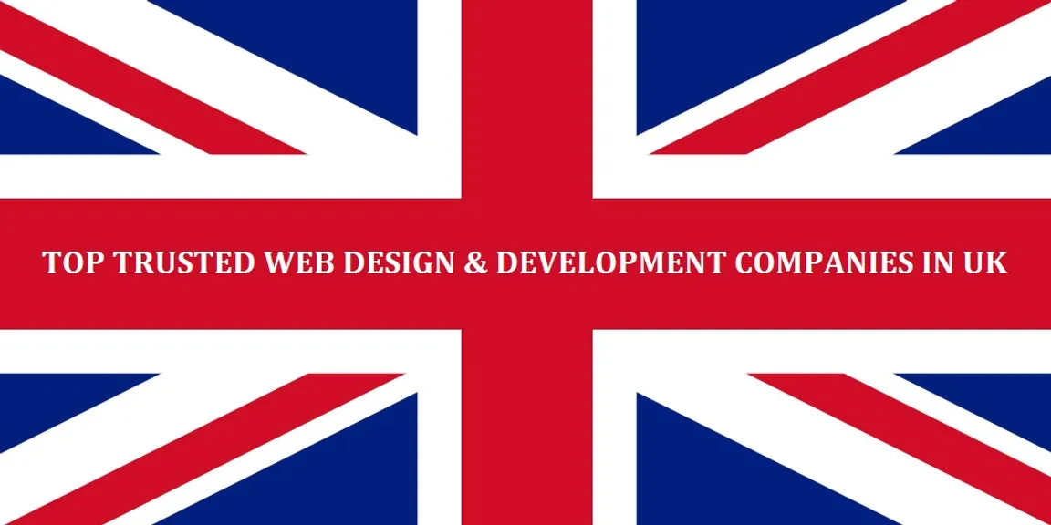 Top 10 Trusted Web Design & Development Companies in UK
