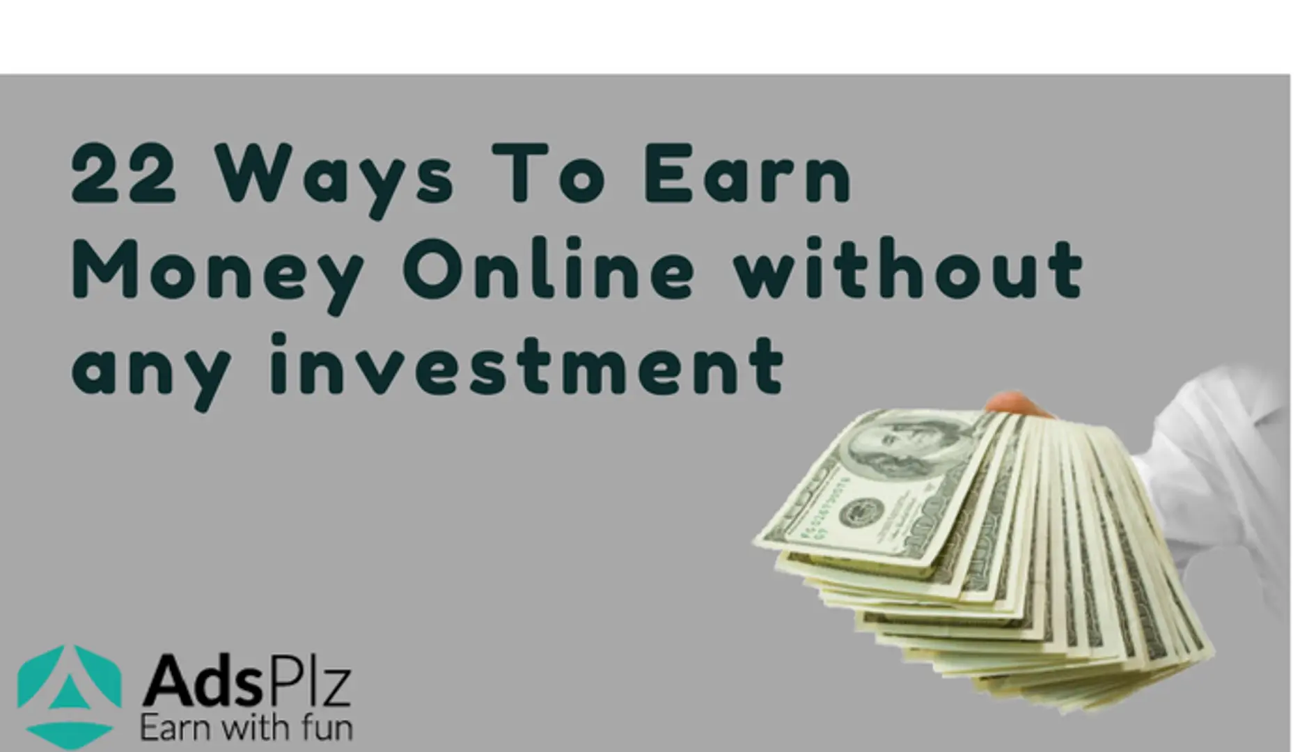 22 ways for how to earn money online without any investment ?