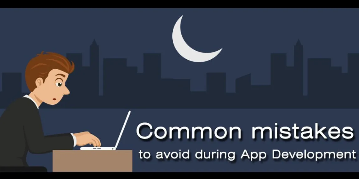 What are the most common dos and don’ts of mobile app development?