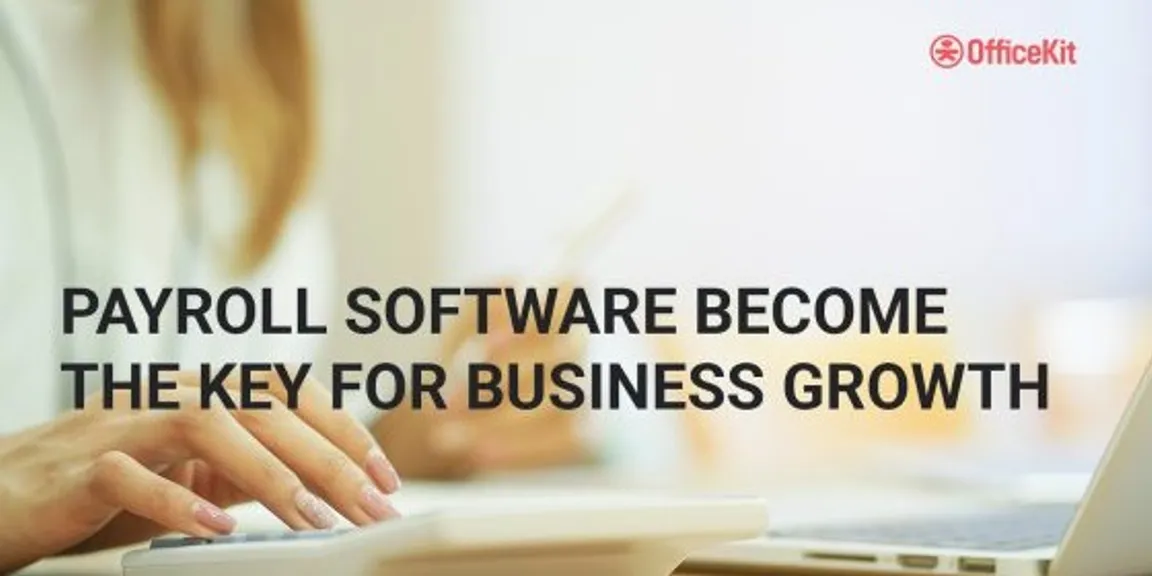 How does the payroll software become the key to business growth?