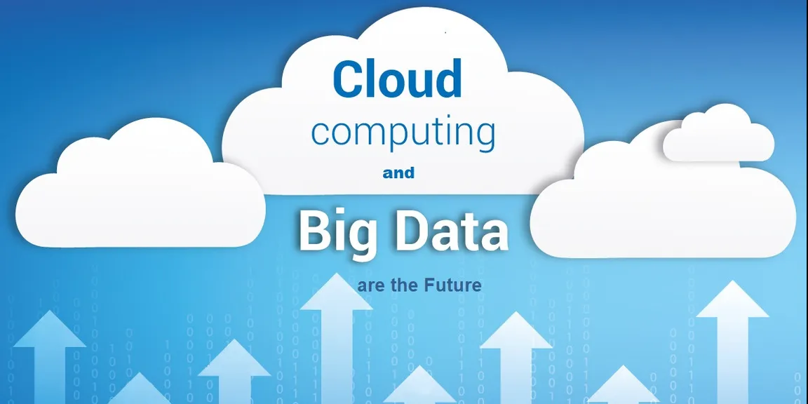 Big data and cloud computing are the future