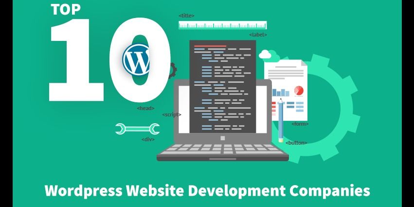 Top 10 Trusted Wordpress Development Companies In The World