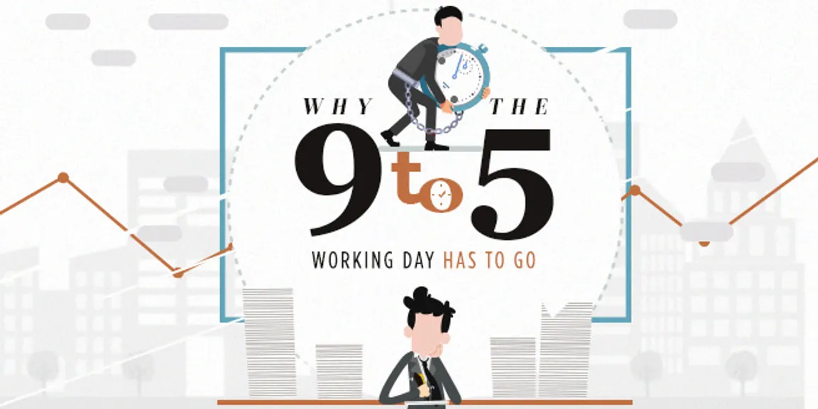Why the Nine-to-Five Working Day has to Go