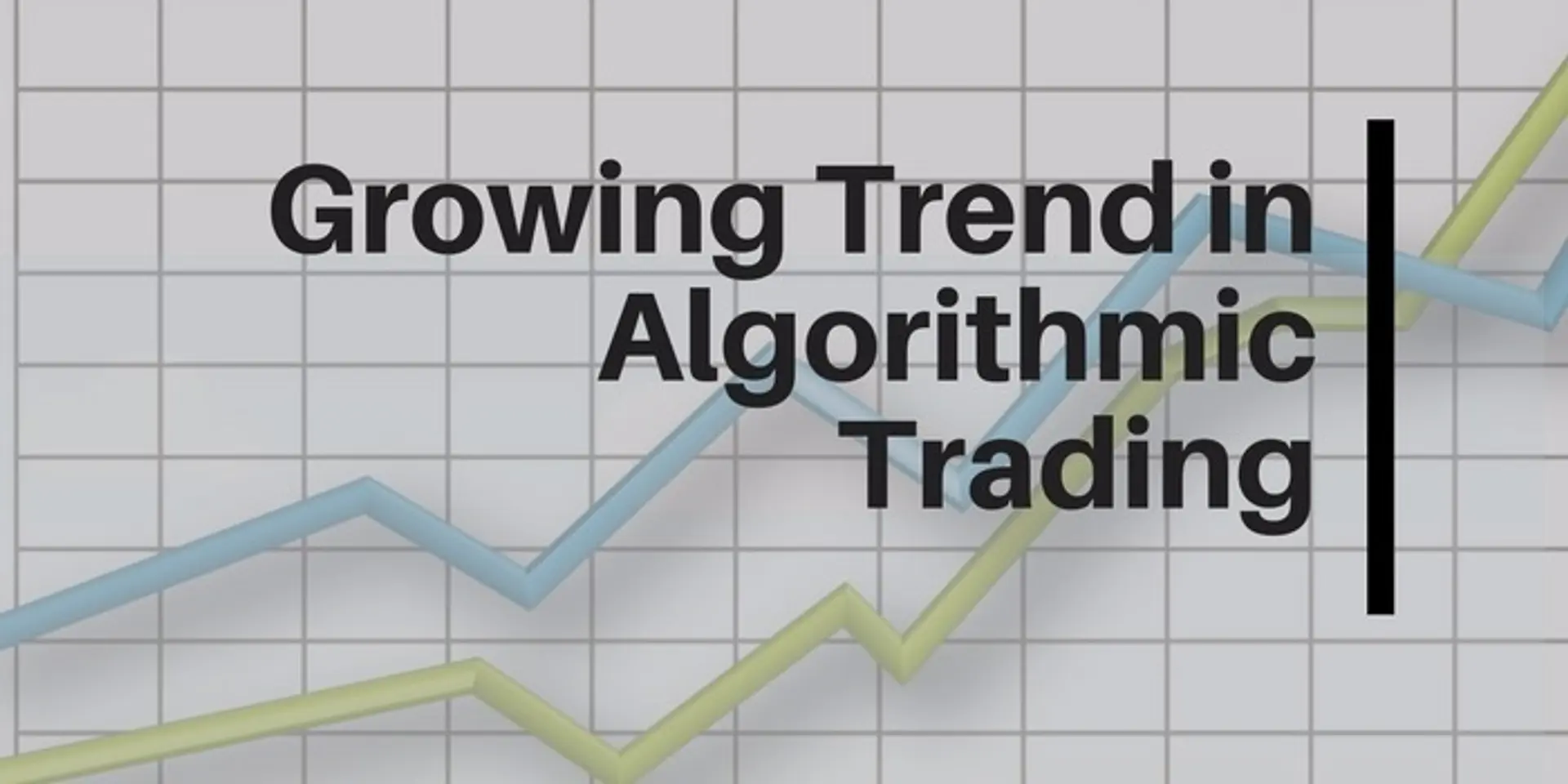 Growing Trend in Algo Trading