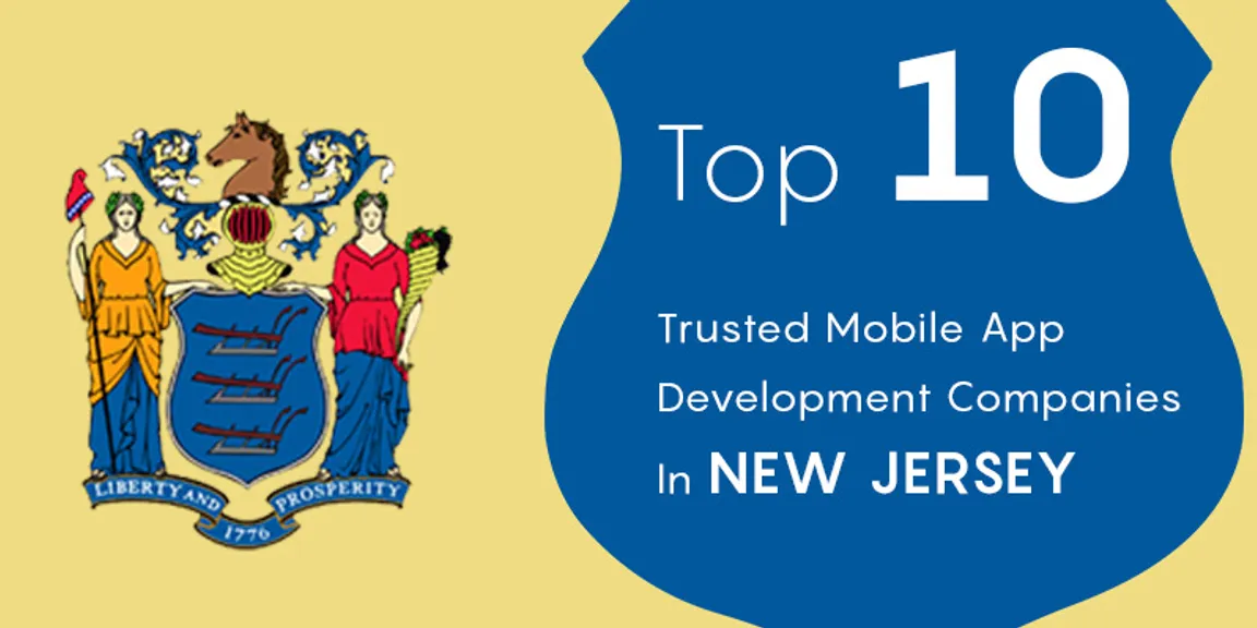 Top ten trusted mobile app development companies in New Jersey