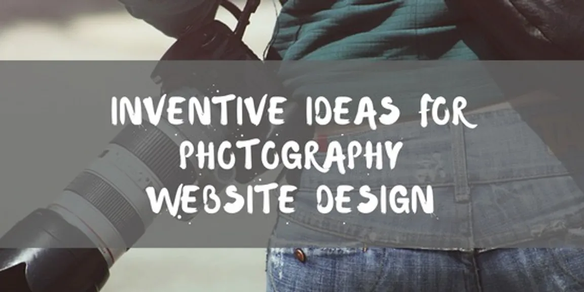 10 inventive ideas for photography website development 