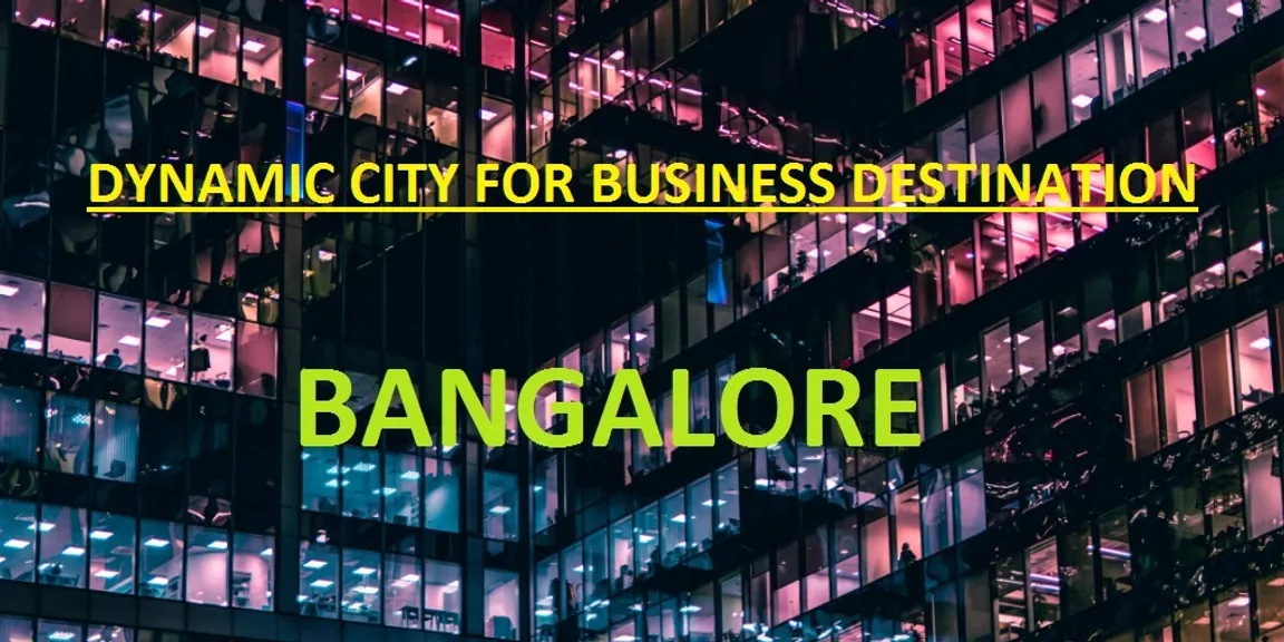 How does Bangalore score as a business destination