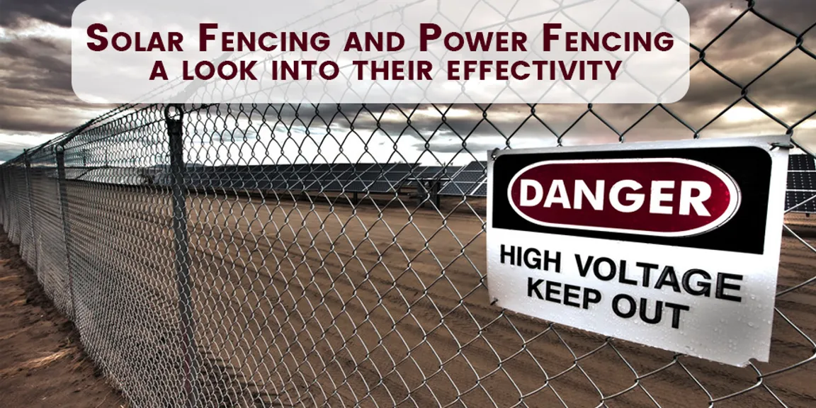 Solar fencing and power fencing – a look into their effectivity