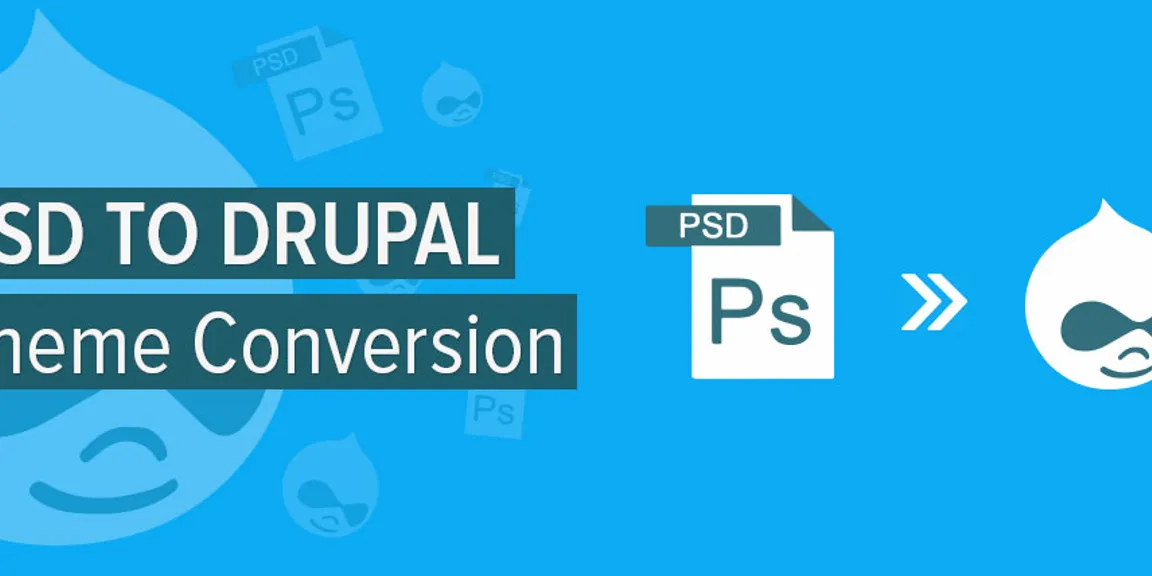Top 5 PSD to drupal conversion service providers