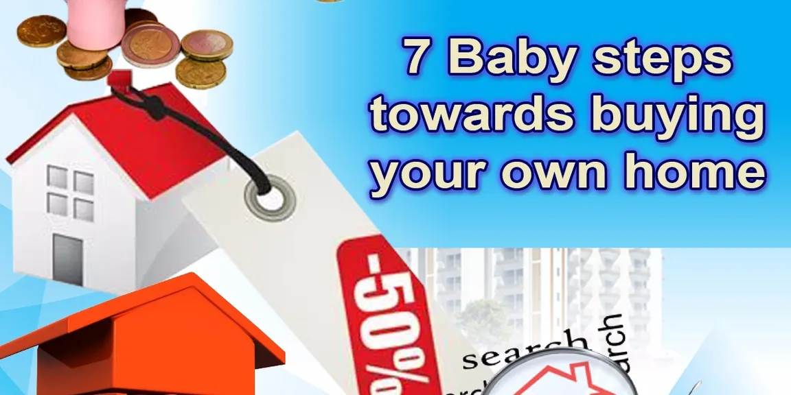 Seven baby steps towards buying your own home