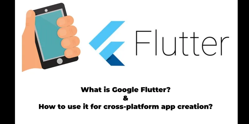 What is Google Flutter & How to use it ?