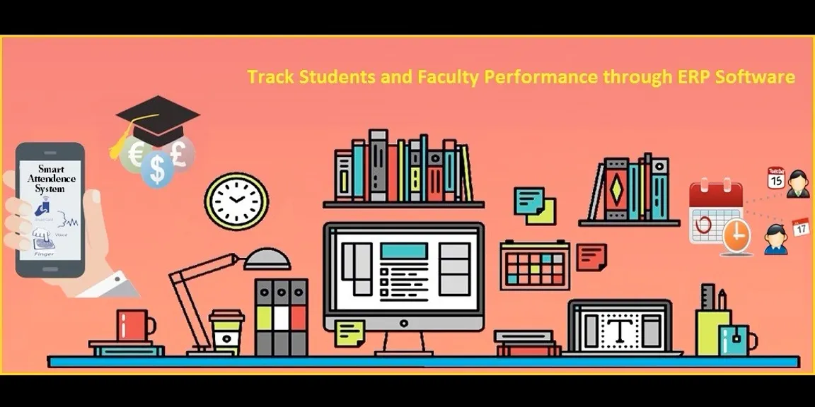 Track Students and Faculty Performance through ERP Software