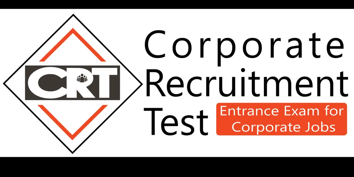 Launch of Skill based Assessment for Recruitment Process - Corporate Recruitment Test (CRT)