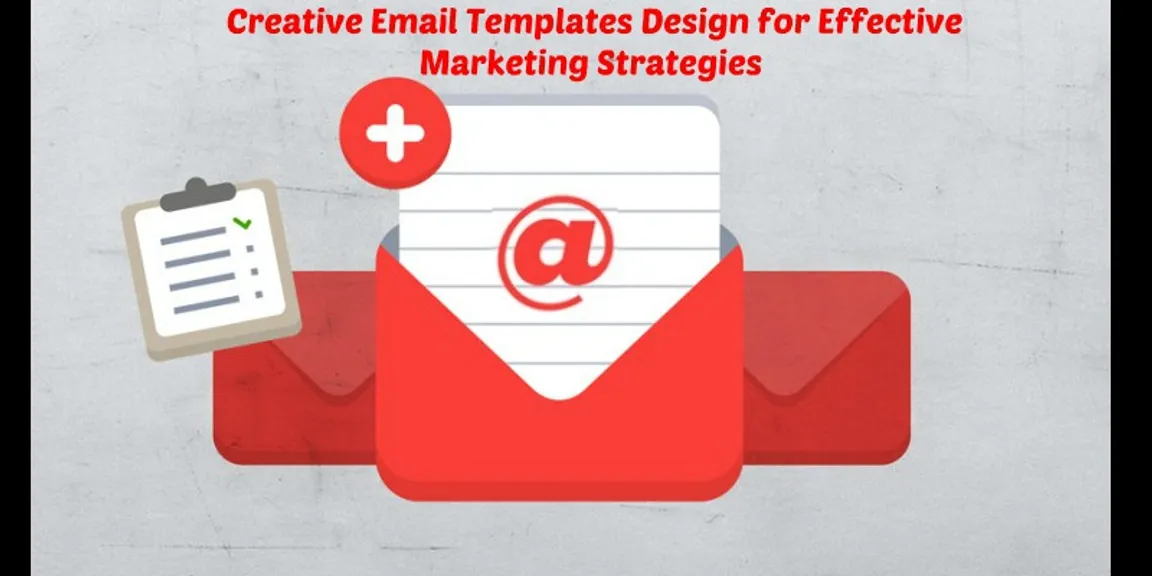 How Creative Email Templates Design Is Effective To Implement Marketing Strategies