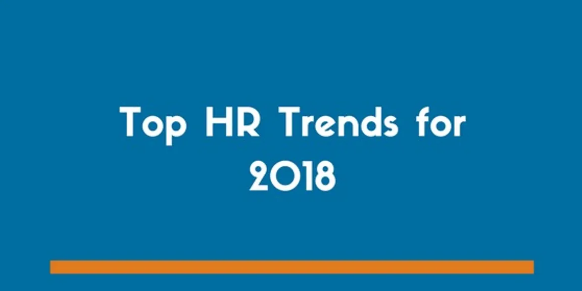 Fascinating HR & employee trends of 2018