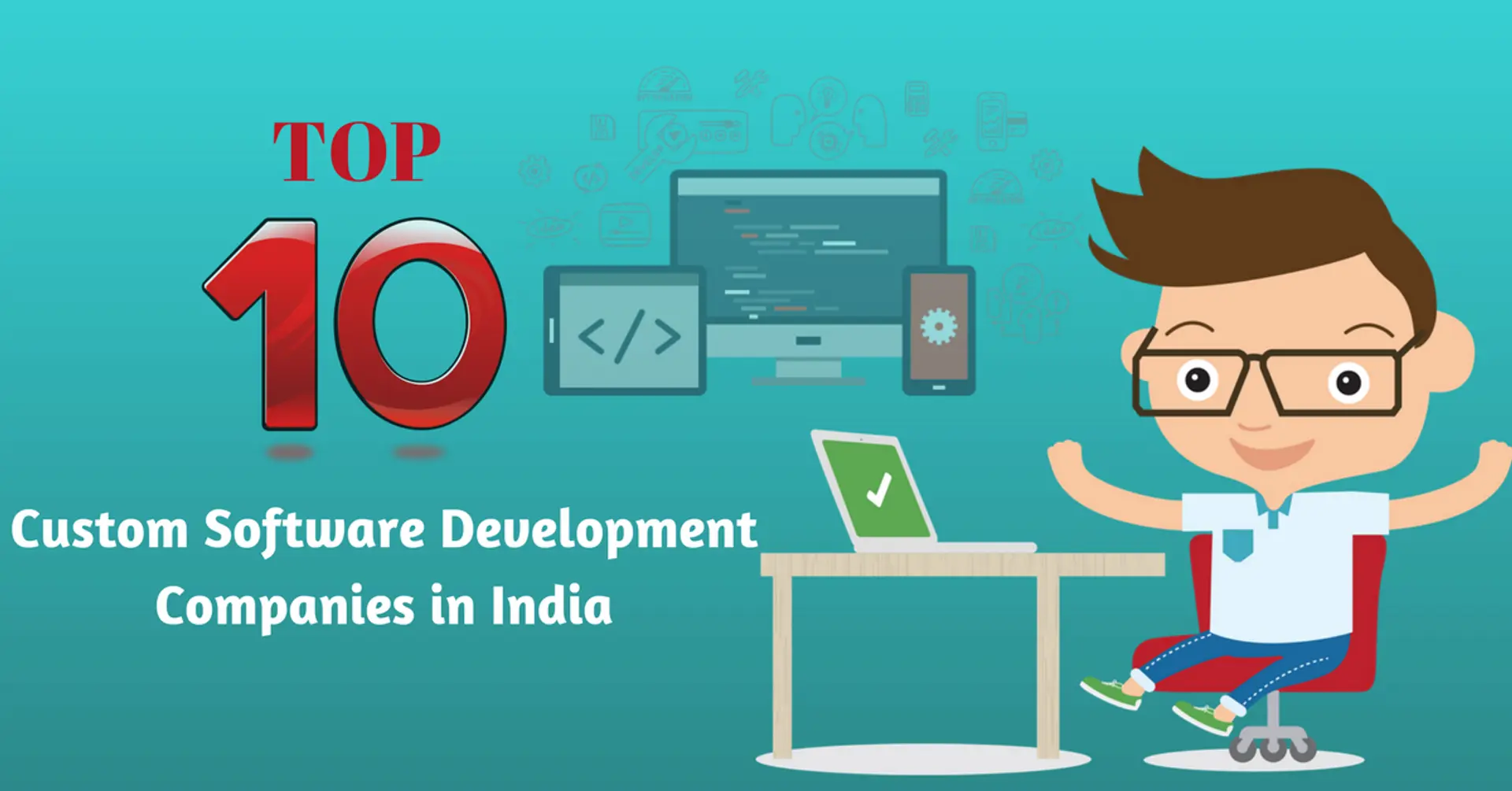Top 10 custom software development companies in India