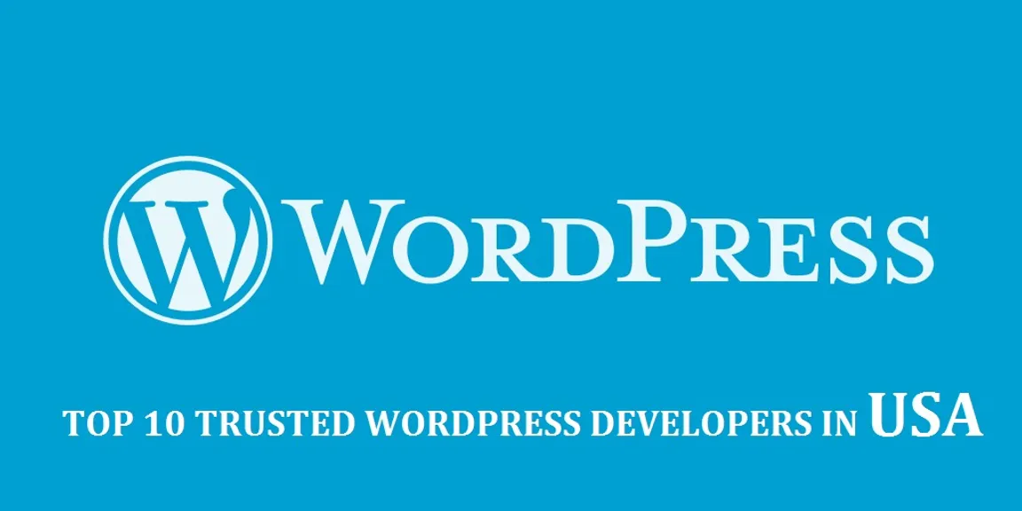 Top 10 Trusted WordPress Developers in USA 