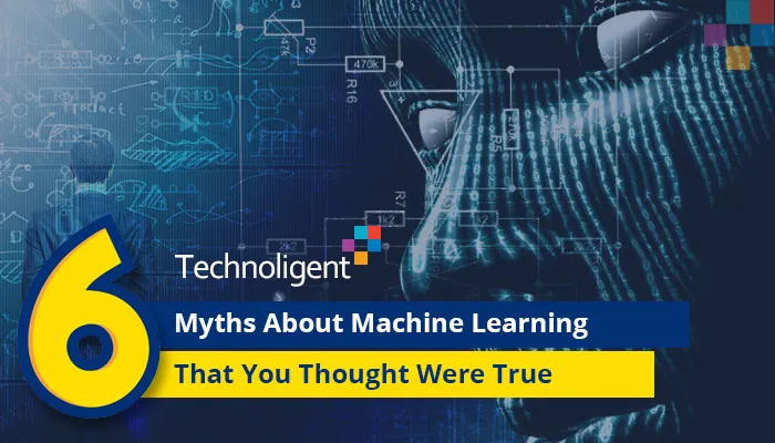 6 Myths about Machine Learning 