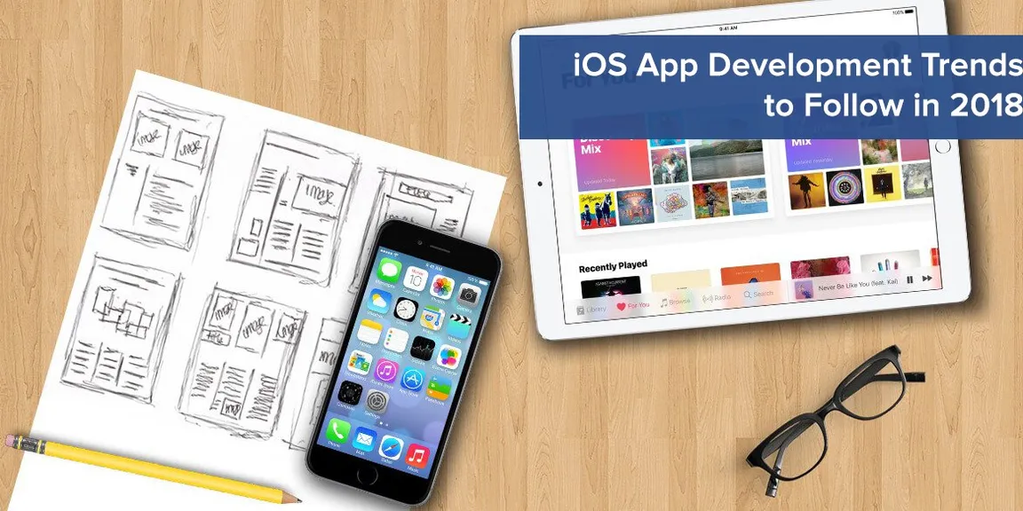 iOS app development trends to follow in 2018
