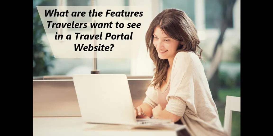 What are the features travelers want to see on a travel portal website?