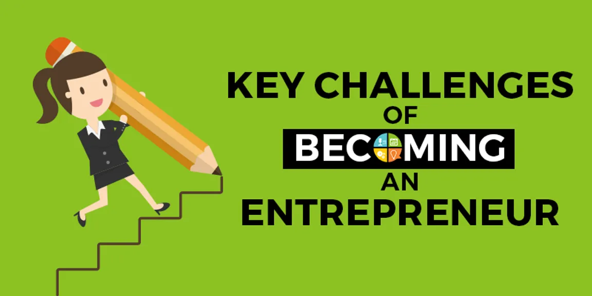 Key challenges of becoming an entrepreneur 