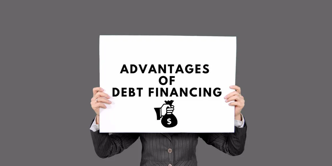 Advantages of Debt Financing