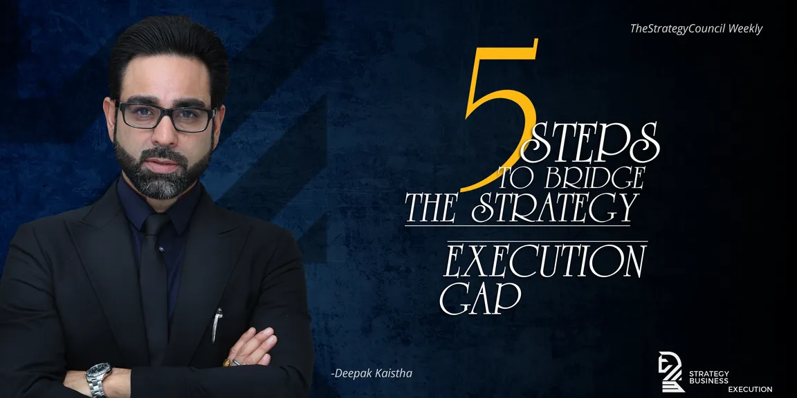 5 Steps to Bridge the Strategy- Execution Gap