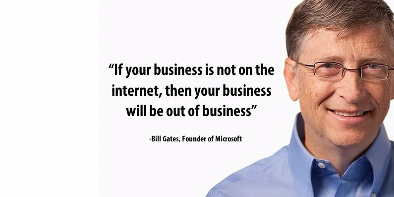 A Famous Quote by Bill Gates