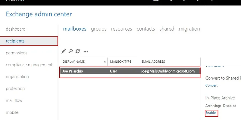 In Recipients click on Enable In-place archive