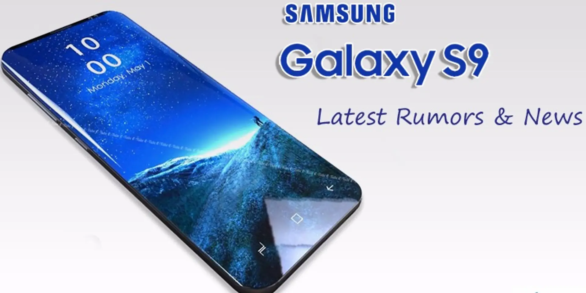 Samsung Galaxy S9 update rumors