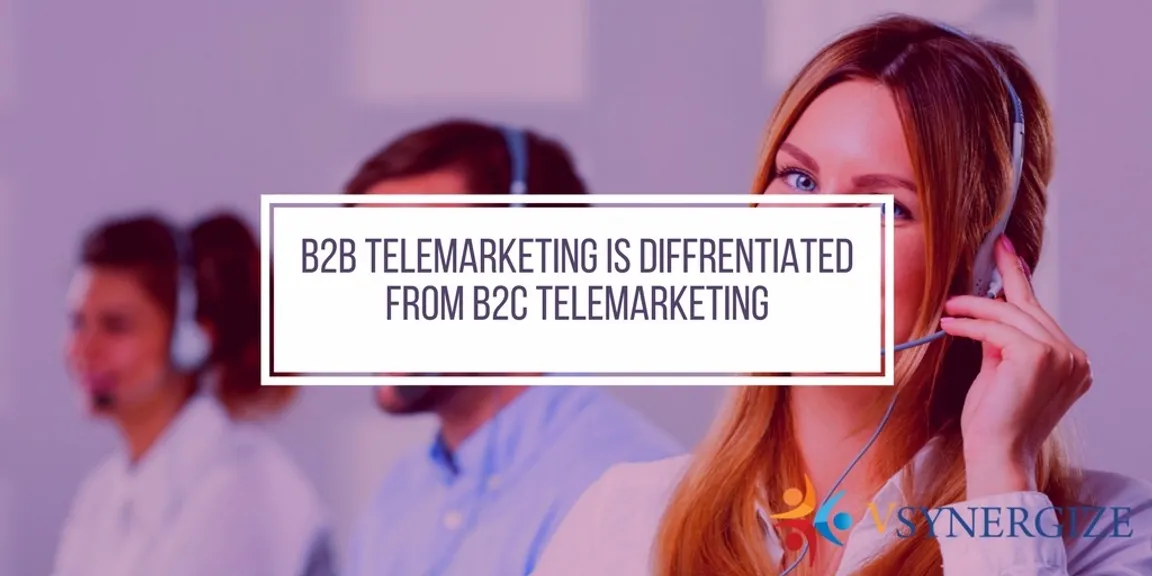How is B2B Telemarketing Different from B2C Telemarketing?