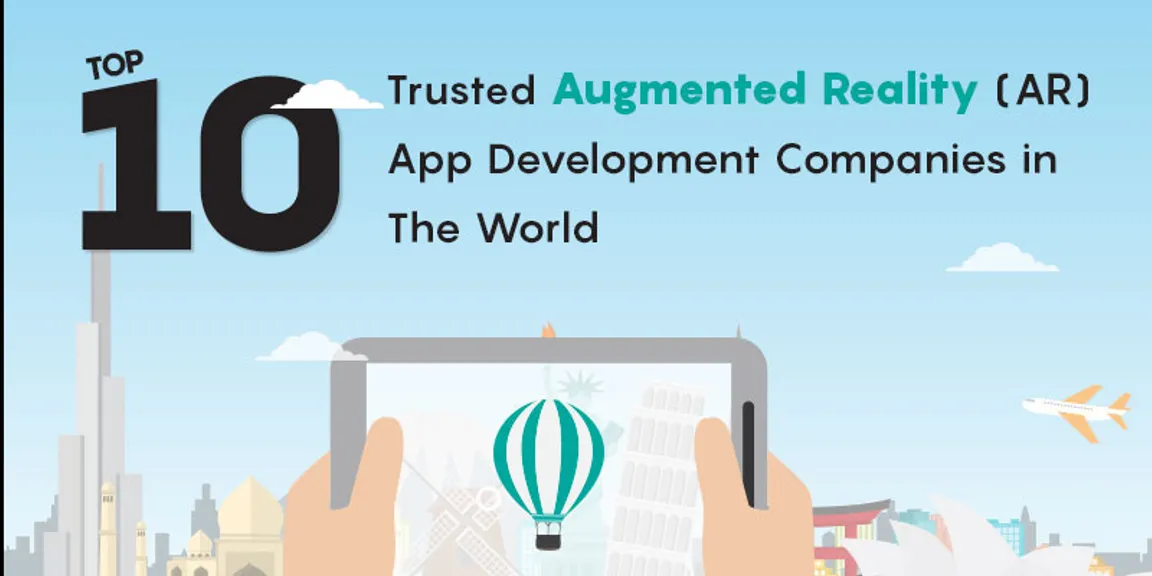 Top 10 Trusted Augmented Reality (AR) App Development Companies In The World