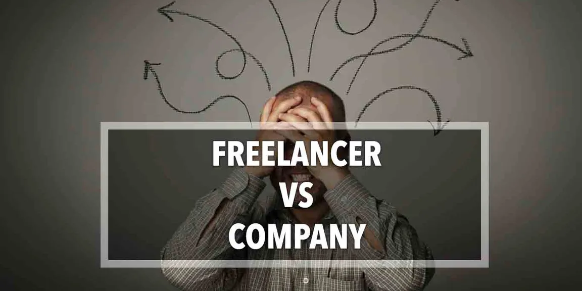 Freelancer Vs Company ?Who would be better warrior to build your IT Start up Idea.