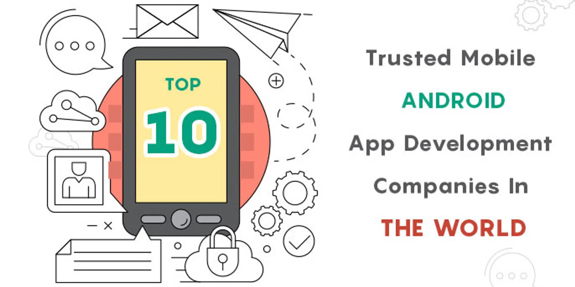 List Of Top 10 Trusted Android App Development Companies In The World 2020