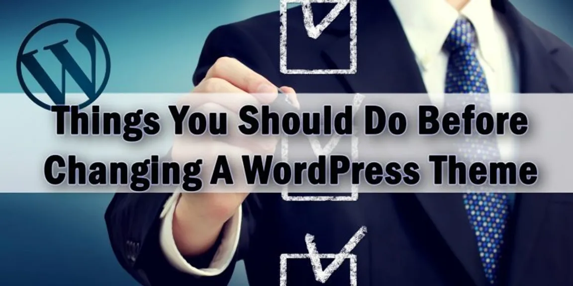 Things you Should do Before Customizing WordPress Themes