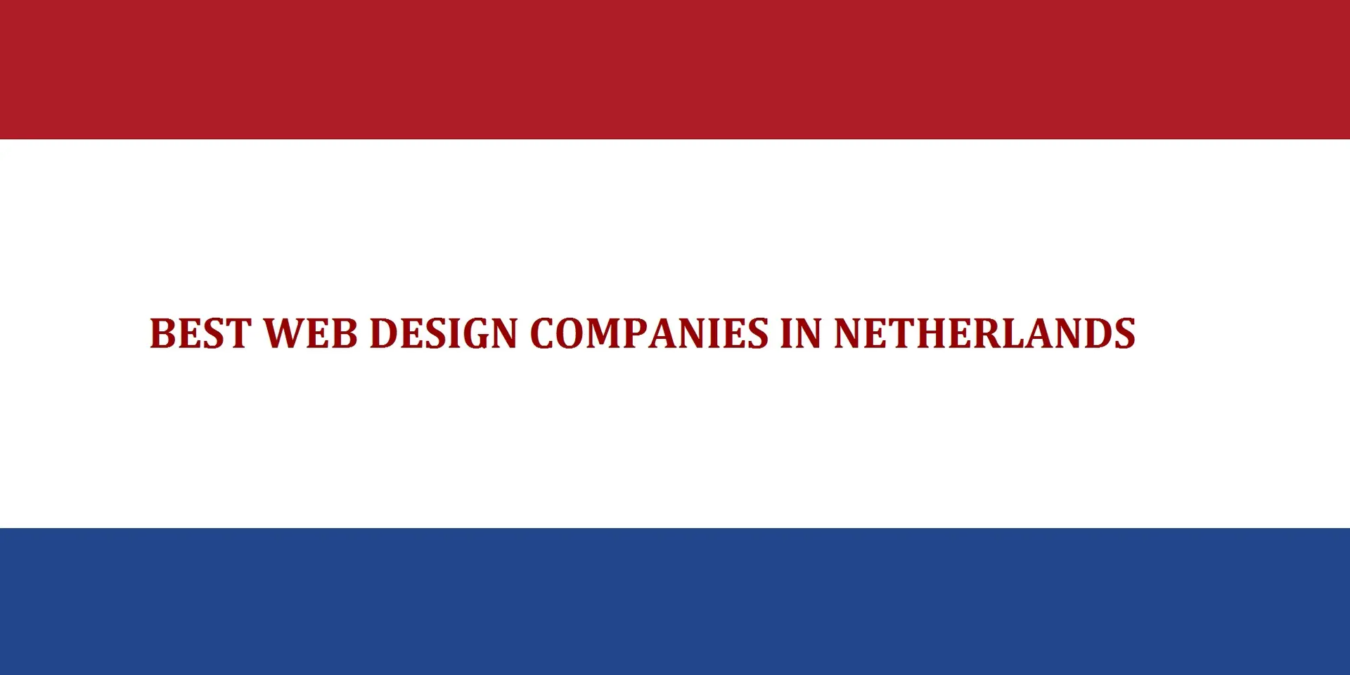 Top 10 Trusted Web Design Companies in Netherlands