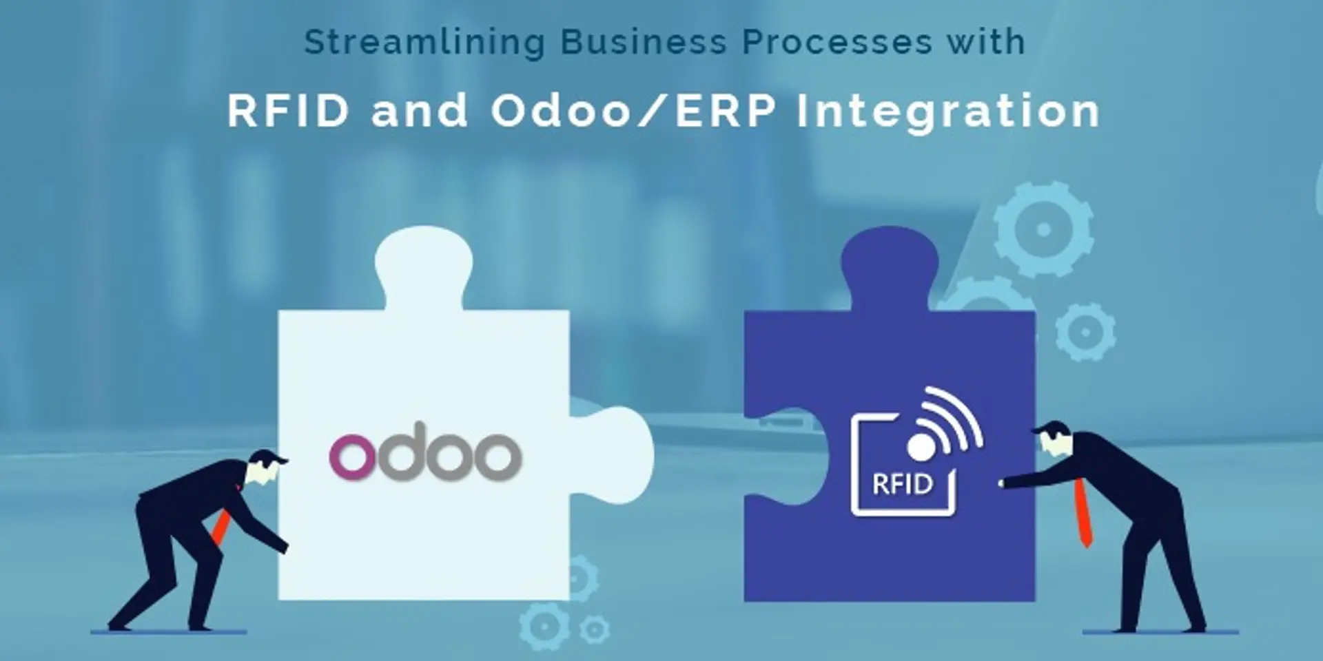 Streamlining business processes with RFID and Odoo/ERP integration