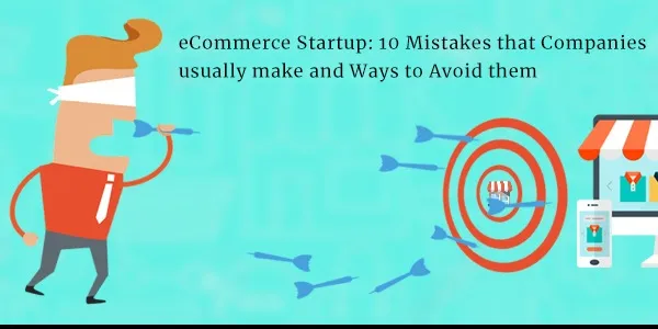 eCommerce startup mistakes