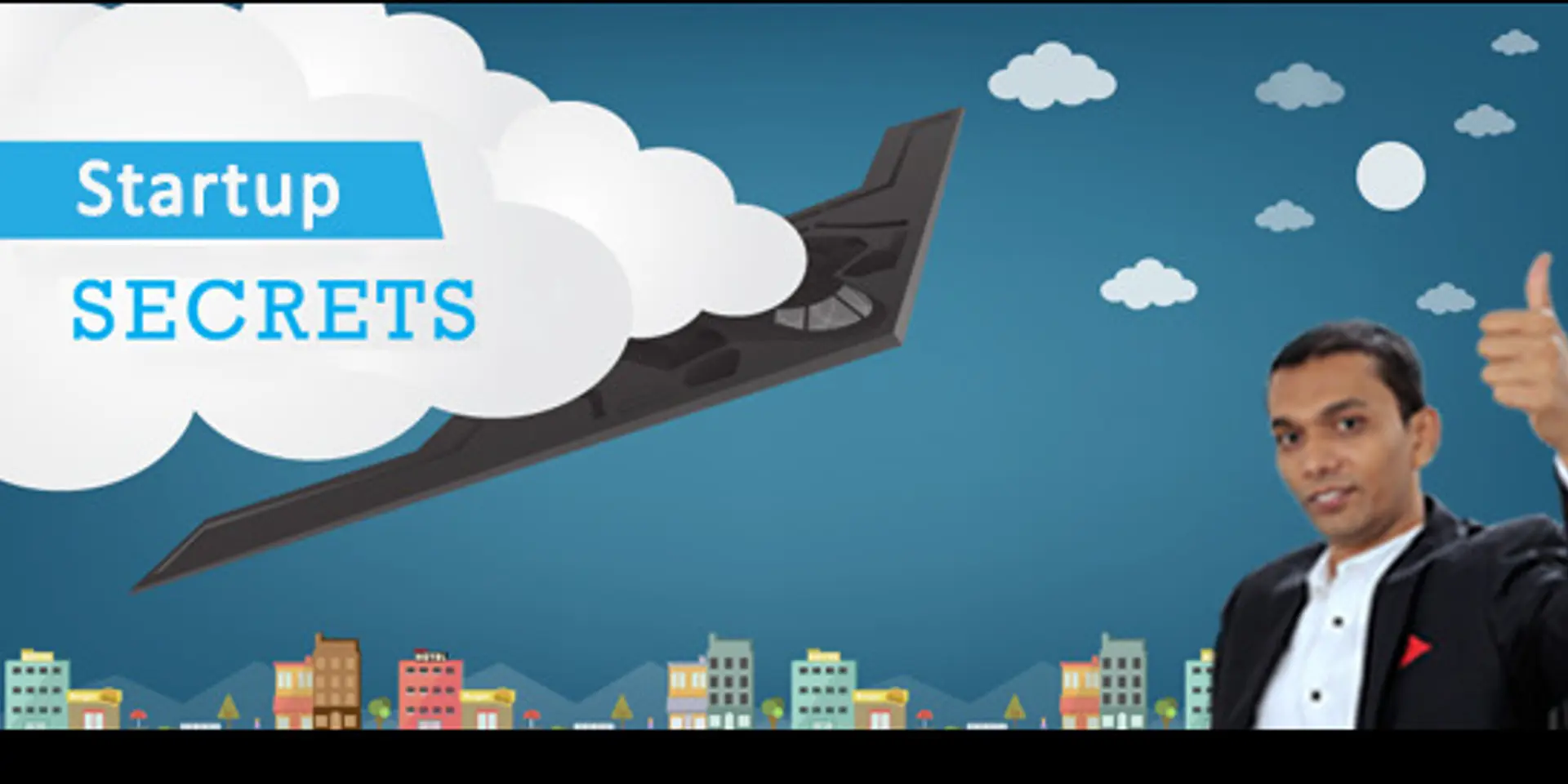 Startup Secrets From Sunil Muniraj