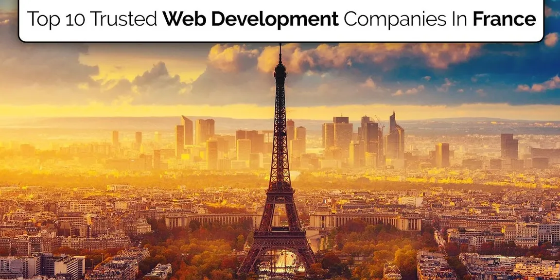Top 10 trusted web development companies in France 2018