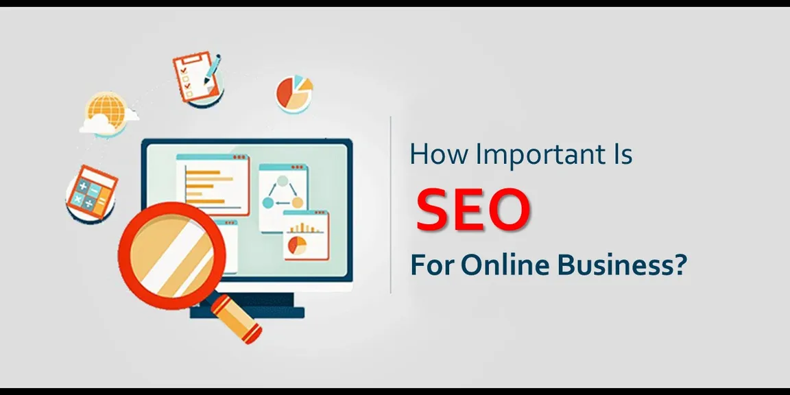 How important is search engine optimization for online business?